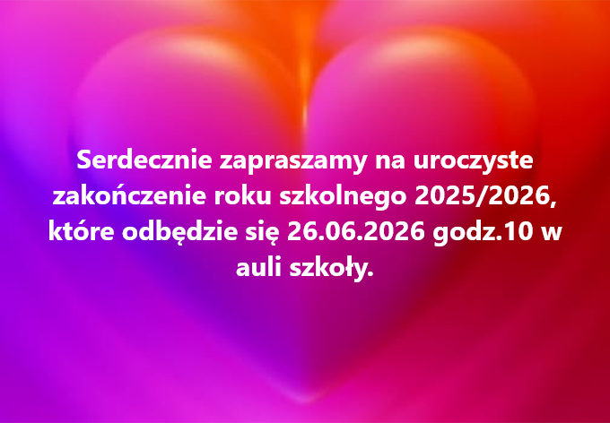Uroczyste zakończenie roku szkolnego 2025/2026